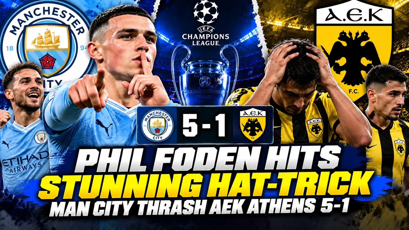 Phil Foden Follows Ten Month Goal Drought With Stunning Hat Trick as Manchester City Thrash AEK Athens
